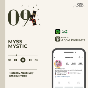 Graphic highlighting the Miss Mystic Podcast, Hosted by Alea Lovely