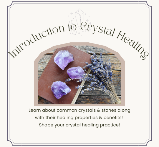 Graphic Showing Introduction to Crystal Healing - Crystal Meanings & Benefits - SBB