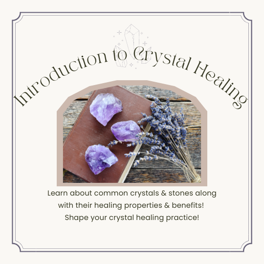Graphic Showing Introduction to Crystal Healing - Crystal Meanings & Benefits - SBB